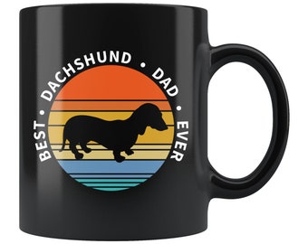 Dachshund Dad Mug Dachshund Mug Doxie Mug Dachshund Dad Mug Dachshund Lover Gift Wiener Mug Dachshund Coffee Mug Dachshund Present #d58