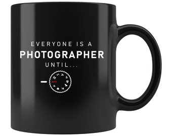 Photographer Mug. Photographer Gift. Photography Lover Gift. Camera Mug. Photography Mug. Professional Photographer Mug #d155