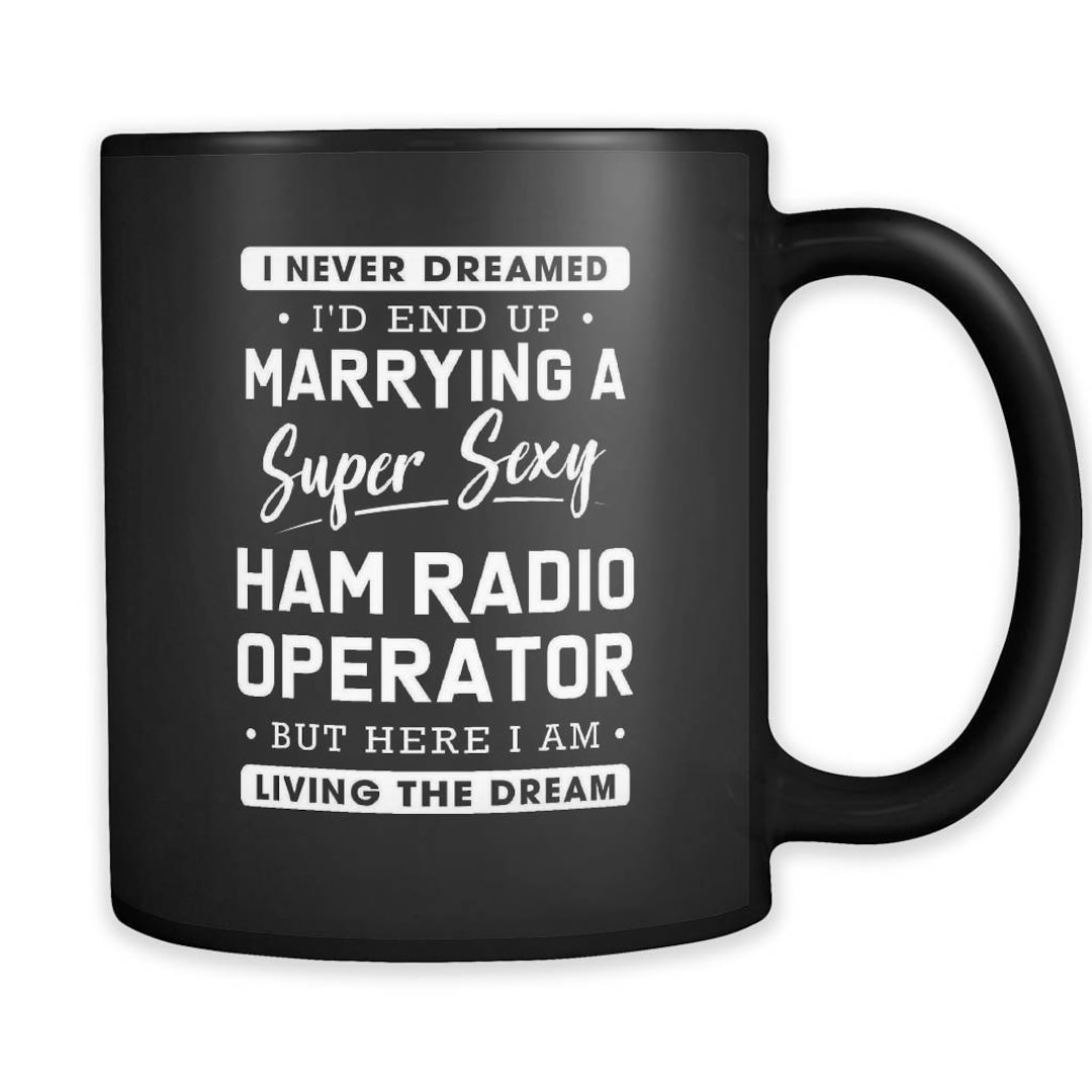 Super sexy Ham Radio Operator Mug Ham Radio Mug Ham - Etsy España