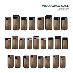 May include: A collection of wooden phone cases for various Pixel models. The cases are brown with a wood grain texture and black accents. The text "WOODGRAW CASE" and "AVAILABLE FOR ALL PIXEL MODELS" are displayed at the top.