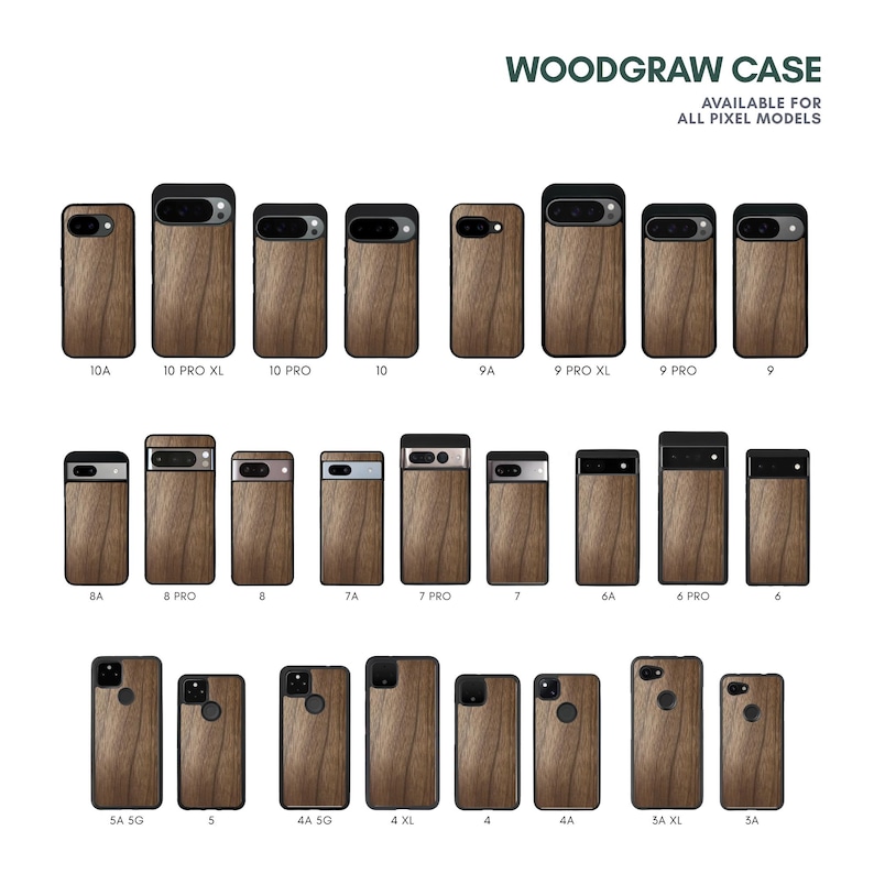 May include: A collection of wooden phone cases for various Pixel models. The cases are brown with a wood grain texture and black accents. The text "WOODGRAW CASE" and "AVAILABLE FOR ALL PIXEL MODELS" are displayed at the top.