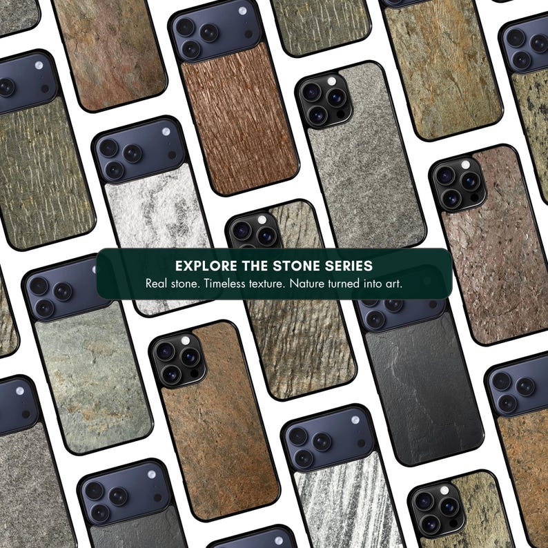 May include: A collection of smartphone cases with stone textures in various colors, including gray, brown, and black. The cases are arranged on a white background. Text on the image reads: "EXPLORE THE STONE SERIES. Real stone. Timeless texture. Nature turned into art."