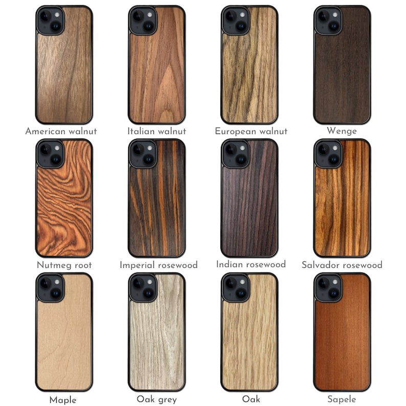 May include: A collection of wooden phone cases with various wood grain patterns and colors. The cases include American walnut, Italian walnut, European walnut, Wenge, Nutmeg root, Imperial rosewood, Indian rosewood, Salvador rosewood, Maple, Oak grey, Oak, and Sapele.