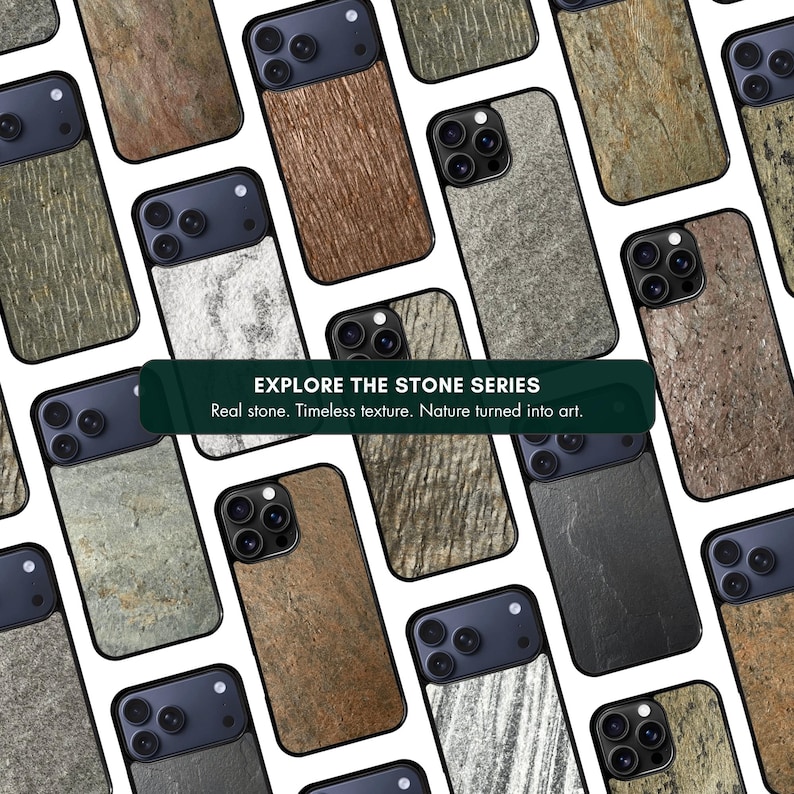 May include: A collection of smartphone cases with stone textures in various colors, including gray, brown, and black. The cases are arranged on a white background. Text on the image reads: "EXPLORE THE STONE SERIES. Real stone. Timeless texture. Nature turned into art."