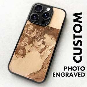 May include: A custom engraved wooden iPhone case with a photo of a couple and their children. The case is black and has a wood grain pattern. The text "CUSTOM PHOTO ENGRAVED" is printed on the case.