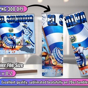 May include: A sublimation design for a 20oz tumbler featuring a colorful illustration of the El Salvador flag, dancers in traditional clothing, and a guitar. The design includes the text "El Salvador".