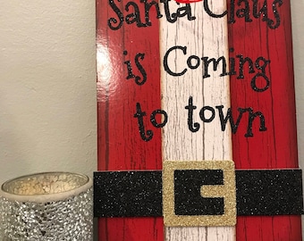 Santa is Coming to Town Hanging Sign Red & Black Striped Glitter Writing