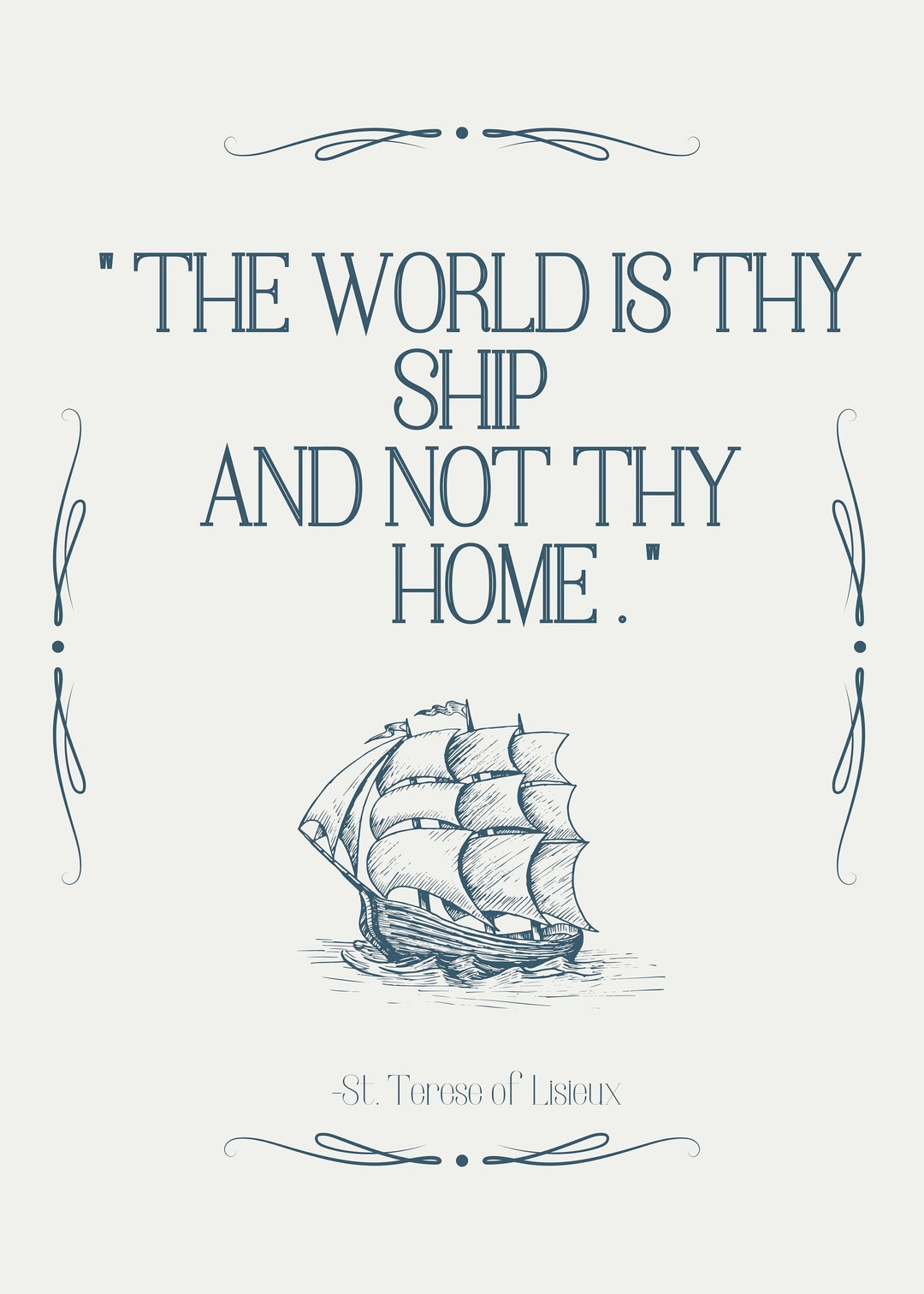 The World is Thy Ship and Not Thy Home St. Teresa of Lisieux - Etsy