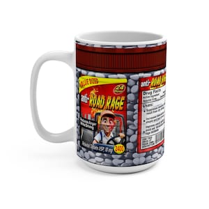 Anti Road Rage Mug 15oz
