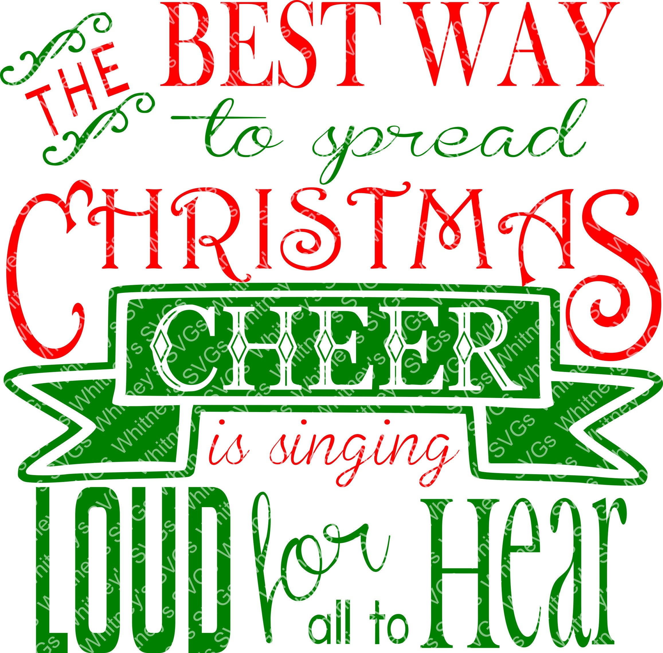 Download The Best Way to Spread Christmas Cheer SVG DXF Cutting ...