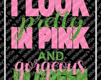 Pretty in Pink Gorgeous in Green SVG DXF Cutting File