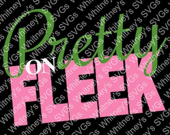 May include: A black background with the text "Pretty on Fleek" in green and pink lettering. The word "Pretty" is in green and the word "Fleek" is in pink.