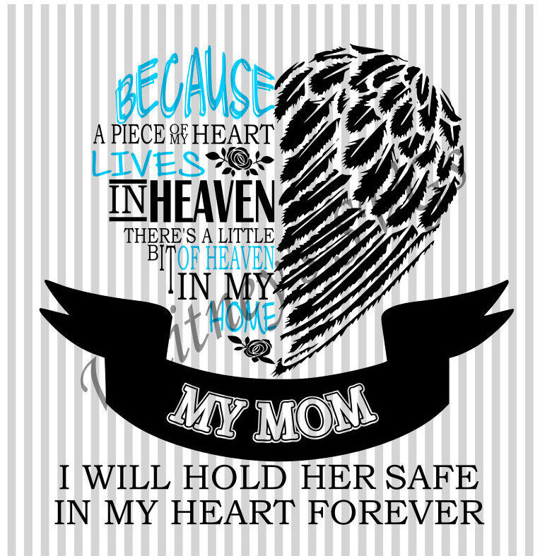 Download A Piece of My Heart Lives in Heaven Mom SVG DXF Cutting File | Etsy