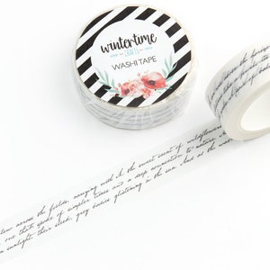 May include: A roll of white washi tape with black and white striped edges and a floral design. The tape has a handwritten message that reads "I want all the ways of being happy, every meal of the most delightful, every time a gift, every moment of meeting, every flower a gentle breeze, every simple time is a very romantic, every night a starlight, every cloud a graceful dance, every glittering in the sun..."