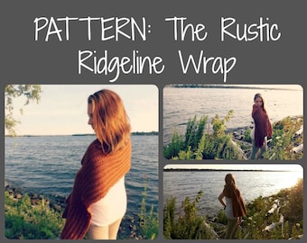 Pattern: The Rustic Ridgeline Wrap