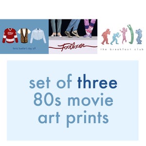 80s Movie Art Print Set / Ferris Bueller’s Day Off, Footloose, and The Breakfast Club Illustrations