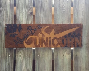 Always Be A Unicorn Wall Sign
