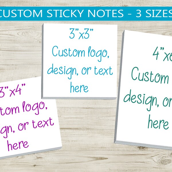 Custom Sticky Notes // 3" x 3", 3" x 4", 4" x 6" // business logo personalize paper, office, brand, gift idea, promotional item, memo pad