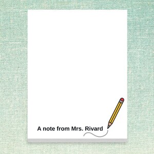Custom Notepad with Pencil Design and Personalized Text // 50 sheets per stack, 4"x5.5" size // school teacher appreciation fun stationery