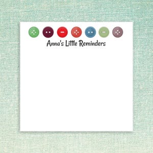 Custom Name Buttons Sticky Notes // 3" x 3", 3" x 4", 4" x 6" // personalized paper, office, teacher gift idea, funny cute memo pad, post