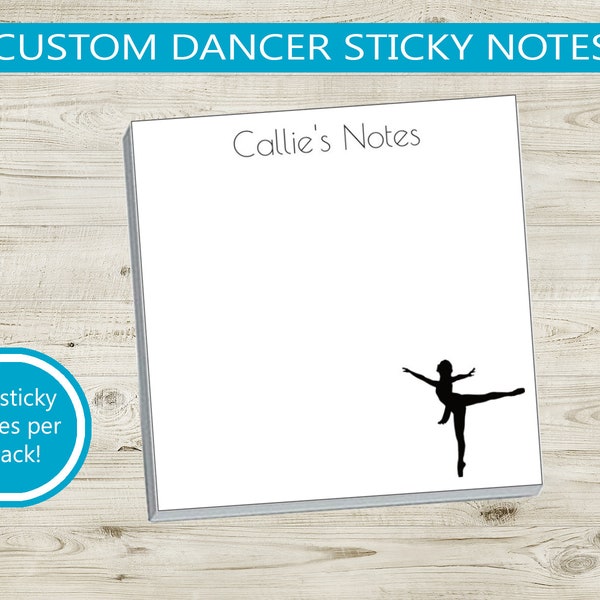 Custom Dancer Sticky Notes // personalize gift idea for coworker teacher appreciation, friend dance ballet gift paper stick notes stack 50