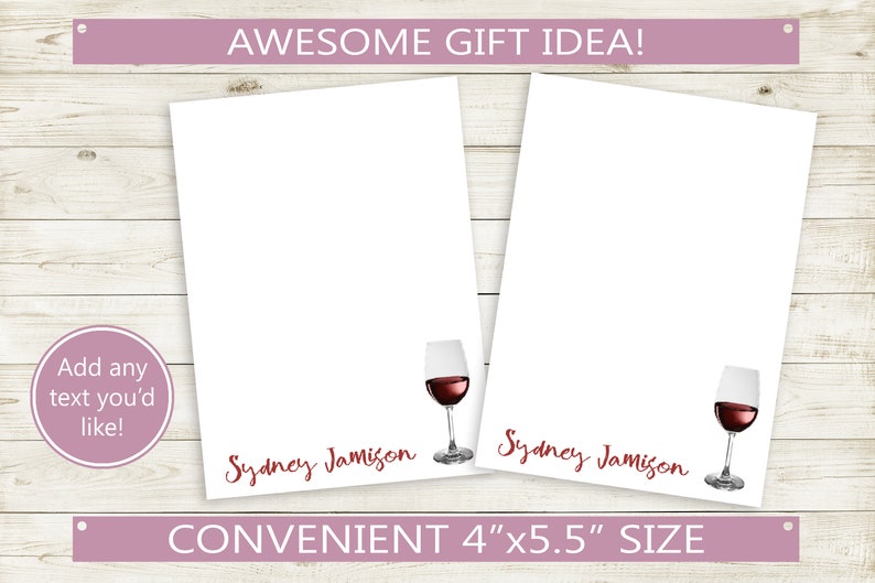Custom Wine Glass Notepad 50 sheets per stack stationery text 4x5.5 size gift idea personalized teacher appreciation customize