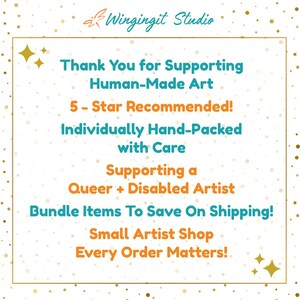 May include: A square graphic with a gold border and a white background. Text in teal and orange reads "Thank You for Supporting Human-Made Art," "5-Star Recommended!" and "Supporting a Queer + Disabled Artist."