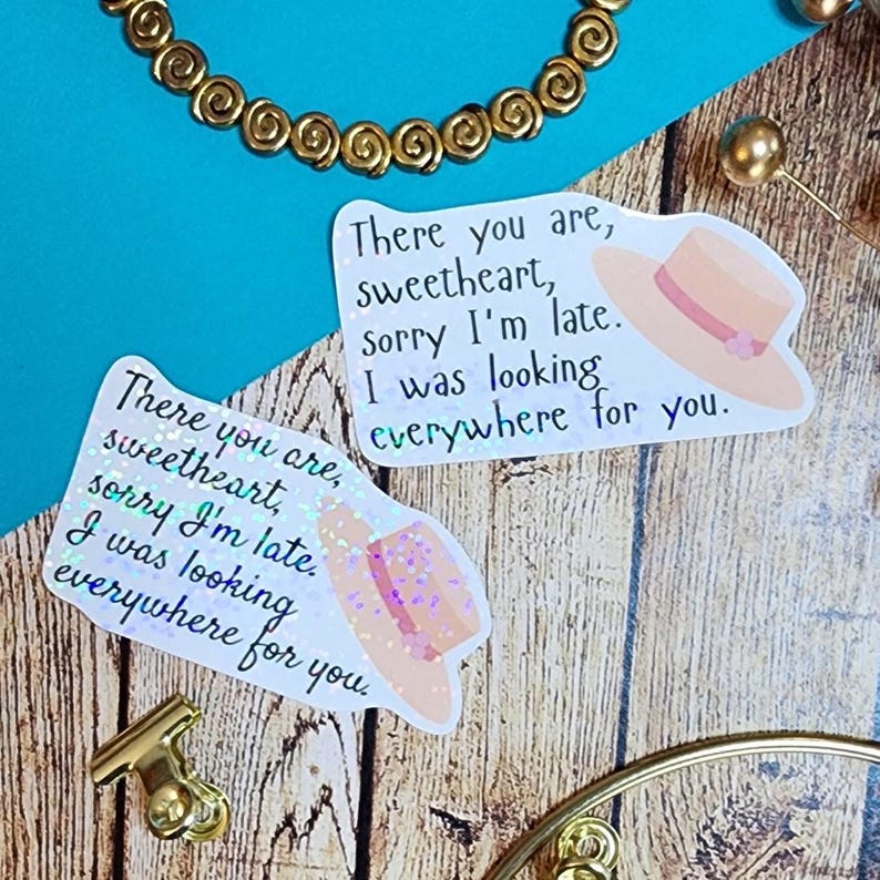 There You Are Sweetheart Sorry I’m Late I Was Looking Everywhere For You Vinyl Sticker Howl’s Moving Castle Studio Ghibli Anime Gift
Quote says, "There you are, sweetheart, sorry I'm late. I was looking everywhere for you." Sophie's straw hat on the right side.