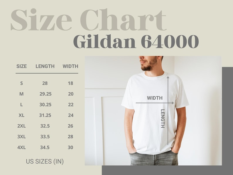 May include: A Gildan 64000 size chart displaying US sizes in inches. The chart lists sizes S through 4XL with corresponding length and width measurements. A diagram shows a white t-shirt with arrows indicating where length and width are measured.
