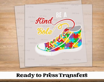 Be A Kind Sole Autism DTF Transfer, Autism Awareness Month | Ready to Press