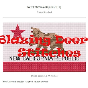 May include: Cross stitch pattern of the New California Republic flag from the Fallout video game series. The flag features a red star, a brown bear, and the text "NEW CALIFORNIA REPUBLIC". The design size is 125 x 74 stitches.