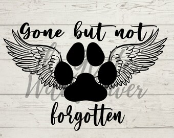 Download Gone But Not Forgotten Etsy