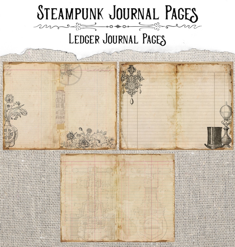 May include: Three printable journal pages with a steampunk theme. The pages feature a variety of vintage illustrations, including gears, flowers, and a lamp. The pages are designed to be used for journaling, scrapbooking, or other creative projects.