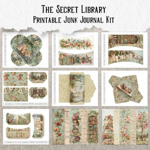 May include: A collection of printable junk journal kit pages with a vintage aesthetic. The designs feature floral patterns, stacks of books, and illustrations of bookshelves. The text "The Secret Library Printable Junk Journal Kit" is displayed at the top.