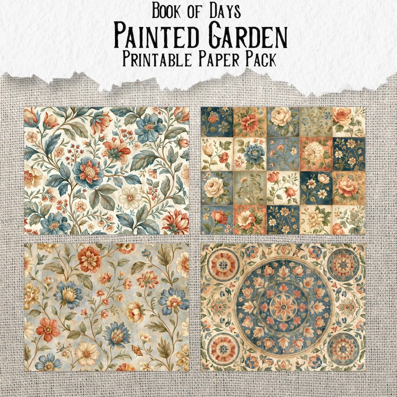 May include: A printable paper pack titled Book of Days Painted Garden featuring four distinct floral patterns. Designs include dense botanical illustrations, a grid of square floral tiles, scattered flower motifs, and a central circular mandala.