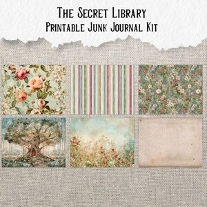 May include: A printable junk journal kit titled "The Secret Library." The kit includes six different designs: floral patterns, striped patterns, a tree scene, a garden scene, and a page of text.