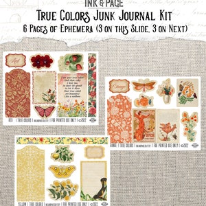 May include: A set of six pages of colorful ephemera for junk journaling. The pages feature floral patterns, butterflies, birds, and text that says "I see your true colors and that's why I love you. So don't be afraid to let it show. Your true colors are beautiful like a rainbow." The pages are labeled "Red", "Orange", and "Yellow".