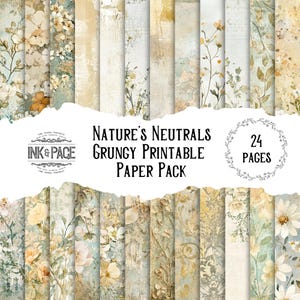 Nature's Neutrals Printable Paper Pack Grungy Gothic Digital Download Junk Journal Distressed Page Vintage Flower Background Green Garden