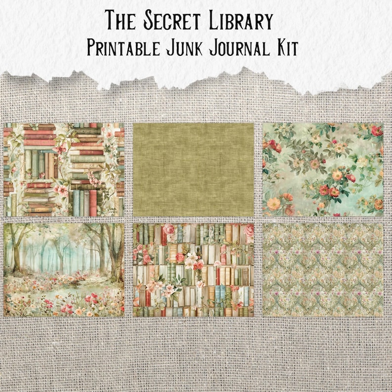 May include: A printable junk journal kit titled "The Secret Library." The kit features six different patterned papers. The patterns include stacks of books, floral designs, and a forest scene. The color palette is soft, with muted greens, pinks, and browns.