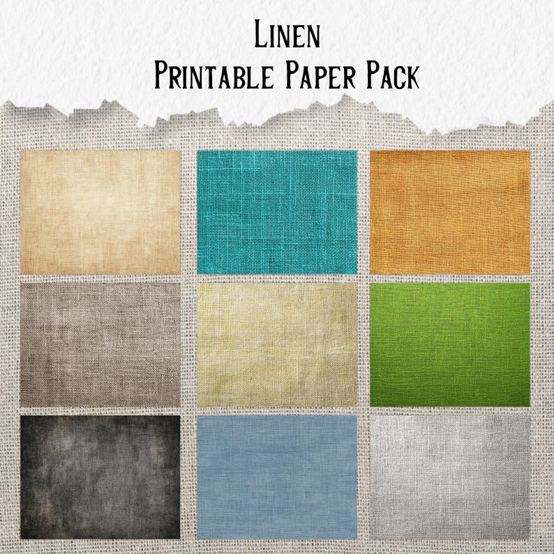 May include: A printable paper pack with nine rectangular linen textures in various colors, including beige, teal, orange, gray, light yellow, green, black, blue, and silver. The text "Linen Printable Paper Pack" is at the top.