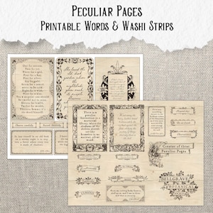 May include: A collection of printable paper sheets featuring vintage-style typography and decorative borders. The pages contain various quotes, labels, and washi-style strips with text such as Peculiar Pages, Bellgrave Botanical Society, and various poetic phrases.