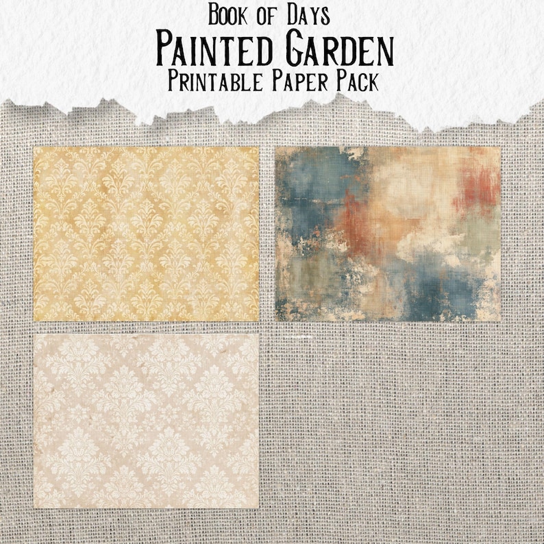May include: Book of Days Painted Garden Printable Paper Pack featuring three rectangular sheets. One sheet has a gold damask pattern, one has a cream damask pattern, and one has a mottled, distressed texture in shades of blue, rust, and tan.