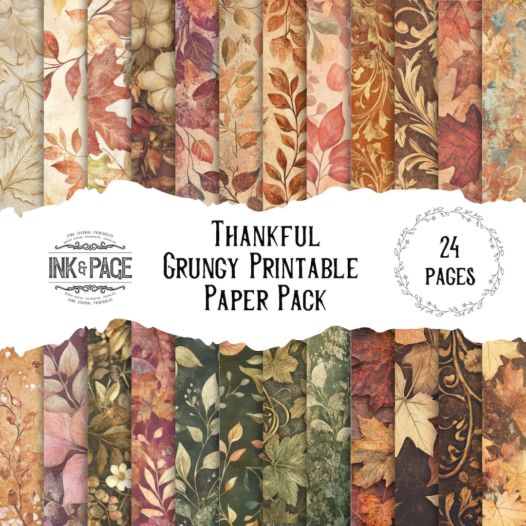 Thankful Printable Junk Journal Paper Pack Digital Grunge Autumn Leaves ...