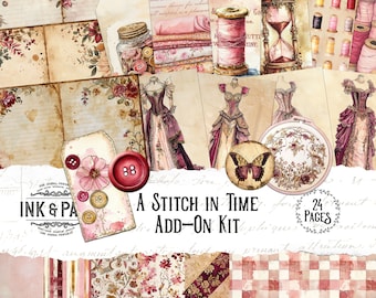 May include: A collage of vintage-style ephemera with a sewing theme. Includes paper tags, fabric swatches, dress illustrations, spools of thread, and the text "A Stitch in Time Add-On Kit". The color palette is primarily pink, cream, and burgundy.