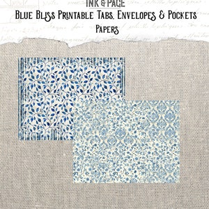 May include: Two digital paper designs featuring blue and white floral patterns. The first design has a blue floral pattern on a white background. The second design has a more intricate blue floral pattern on a white background. The text "BLUE BLISS PRINTABLE TABS. ENVELOPES & POCKETS PAPERS" is at the top of the image.