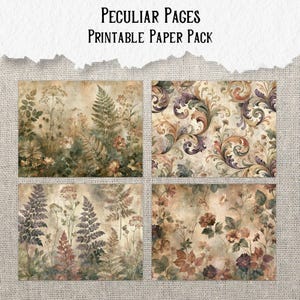 May include: A printable paper pack titled Peculiar Pages Printable Paper Pack featuring four distinct sheets with botanical illustrations of ferns, wildflowers, and intricate swirling scrollwork patterns in muted earth tones and vintage textures.