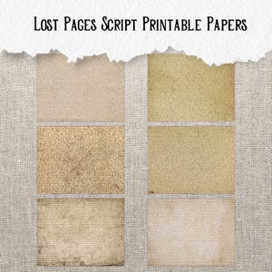 May include: Six printable paper textures with a script font overlay. The papers are beige and cream with a subtle linen texture. The text reads "Lost Pages Script Printable Papers".