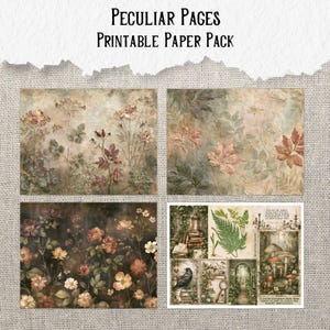 May include: A printable paper pack titled Peculiar Pages featuring four distinct designs. The sheets display botanical illustrations of flowers, leaves, ferns, mushrooms, and a raven in muted earth tones, vintage textures, and aged paper aesthetics.