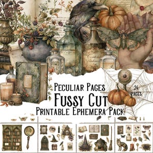 May include: A digital collage sheet titled Peculiar Pages Fussy Cut Printable Ephemera Pack featuring 24 pages of vintage-style illustrations including apothecary bottles, pumpkins, a raven, moths, books, candles, and various gothic motifs.