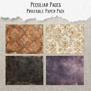 May include: A printable paper pack titled Peculiar Pages featuring four distinct sheets. Two sheets display a repeating damask pattern in shades of rust orange and beige, while the other two show solid, distressed textures in dark grey and purple.